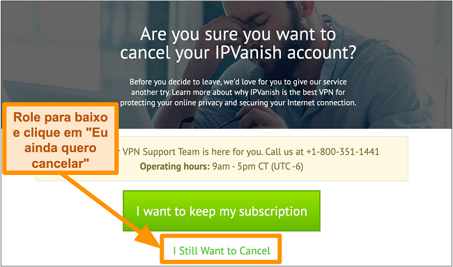 Captura de tela da confirma&ccedil;&atilde;o de cancelamento do IPVanish na &aacute;rea de trabalho