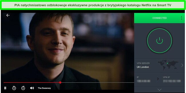 Zrzut ekranu przedstawiający transmisję strumieniową The Sweeney w serwisie Netflix UK, gdy PIA jest połączona z serwerem w Londynie