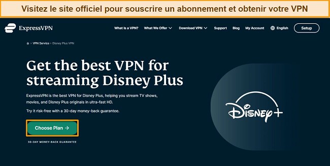 Guide &eacute;tape par &eacute;tape sur la fa&ccedil;on de regarder Disney Plus avec un VPN. Visitez le site web d'ExpressVPN et inscrivez-vous &agrave; un plan