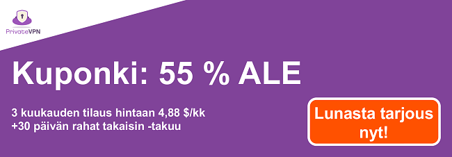 Graafinen kuva toimivasta PrivateVPN-kuponista, jossa 55%: n alennus 3 kuukauden tilauksesta ja 30 p&auml;iv&auml;n palautusoikeus