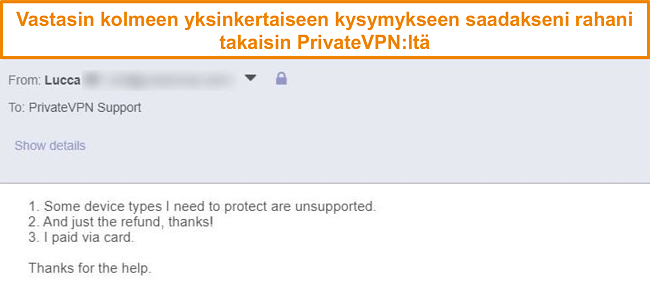 N&auml;ytt&ouml;kuva vastauksista, jos haluat pyyt&auml;&auml; PrivateVPN-hyvityst&auml; s&auml;hk&ouml;postitse