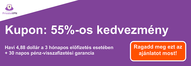 Műk&ouml;dő PrivateVPN kupon grafik&aacute;ja 55% kedvezm&eacute;nnyel 3 h&oacute;napos előfizet&eacute;ssel &eacute;s 30 napos p&eacute;nz-visszafizet&eacute;si garanci&aacute;val