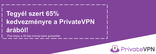 Egy műk&ouml;dő PrivateVPN kupon grafik&aacute;ja, amely 65% -os kedvezm&eacute;nyt k&iacute;n&aacute;l 30 napos p&eacute;nz-visszafizet&eacute;si garanci&aacute;val