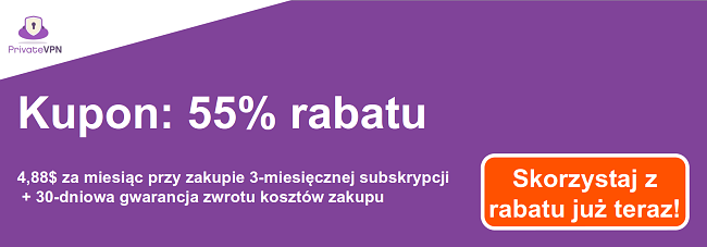 Grafika działającego kuponu PrivateVPN z 55% rabatem na 3-miesięczną subskrypcję i 30-dniową gwarancją zwrotu pieniędzy