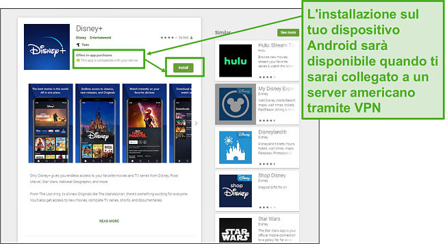 Una volta che ti connetti a un server negli Stati Uniti, puoi facilmente installare Disney sul tuo Android.