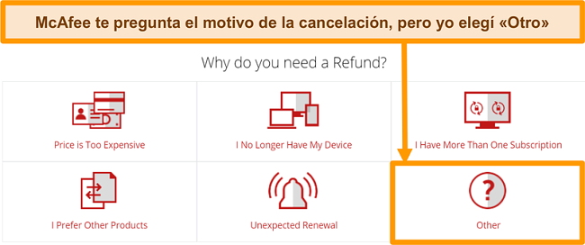 Captura de pantalla del servicio de atenci&oacute;n al cliente de McAfee que pregunta el motivo de una solicitud de reembolso.