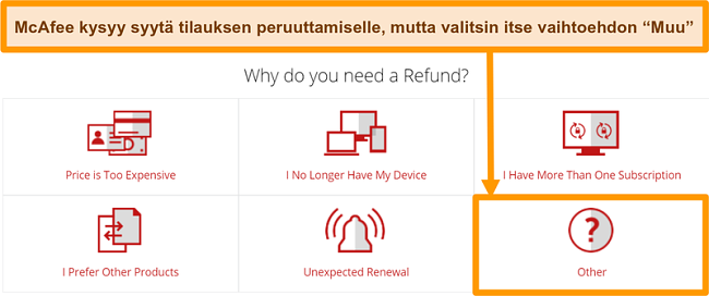 N&auml;ytt&ouml;kuva McAfee-asiakastukesta, joka pyyt&auml;&auml; syyt&auml; hyvityspyynt&ouml;&ouml;n