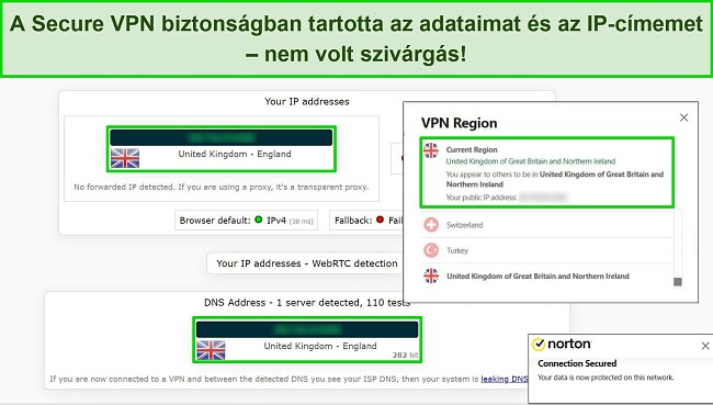 K&eacute;pernyők&eacute;p a Norton Secure VPN-j&eacute;ről, amely egy egyes&uuml;lt kir&aacute;lys&aacute;gbeli kiszolg&aacute;l&oacute;hoz csatlakozik, az IP-sziv&aacute;rg&aacute;steszt eredm&eacute;nyei szerint adatsziv&aacute;rg&aacute;s nem t&ouml;rt&eacute;nt.