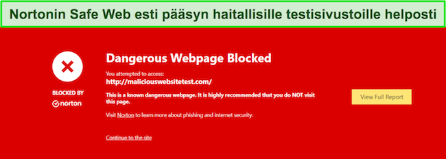 Norton-arvostelu n&auml;ytt&auml;&auml; suojausominaisuuden, jossa Safe Web est&auml;&auml; p&auml;&auml;syn haittaohjelmien testisivustoille.