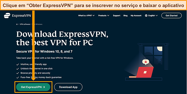 Captura de tela do site da ExpressVPN com o bot&atilde;o Obter ExpressVPN destacado.