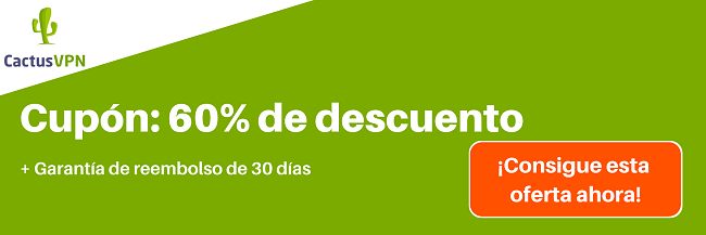 Cup&oacute;n v&aacute;lido de CactusVPN