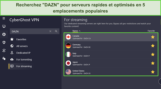 Capture d'&eacute;cran de l'application Windows de CyberGhost mettant en &eacute;vidence les 5 emplacements de serveurs optimis&eacute;s pour DAZN