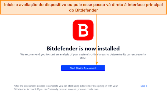 Captura de tela do bot&atilde;o Iniciar avalia&ccedil;&atilde;o do dispositivo do Bitdefender ap&oacute;s a conclus&atilde;o da instala&ccedil;&atilde;o