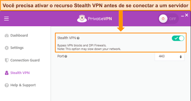 Captura de tela do aplicativo PrivateVPN para Windows, mostrando a op&ccedil;&atilde;o Stealth VPN e como ativ&aacute;-la e desativ&aacute;-la
