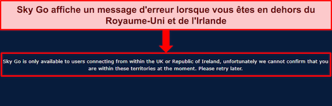 Image du message d'erreur de Sky Go lorsqu'une adresse IP en dehors du Royaume-Uni et de l'Irlande est d&eacute;tect&eacute;e
