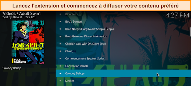 Capture d'&eacute;cran du module compl&eacute;mentaire Adult Swim Kodi ouvert, avec Cowboy Bebop en surbrillance et pr&ecirc;t &agrave; &ecirc;tre diffus&eacute;.