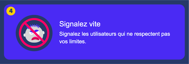 Signaler un jeu déloyal - Signalez les utilisateurs qui ne respectent pas vos limites.
