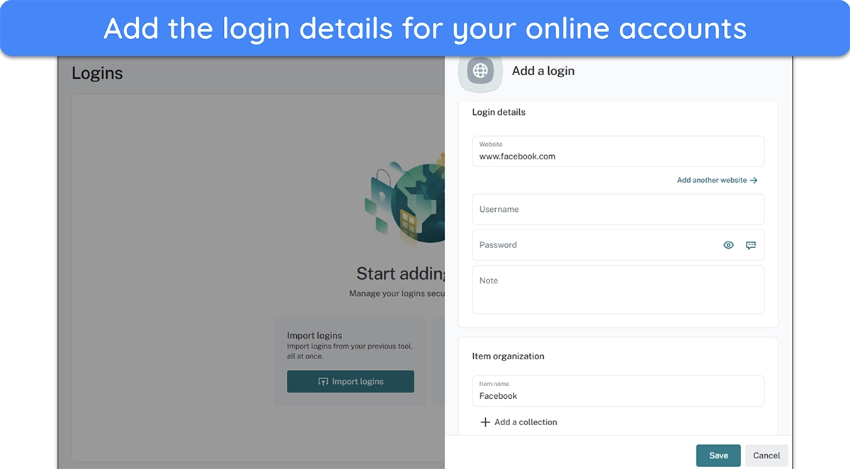 Add the login details for your online accounts