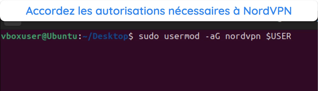 Capture d'&eacute;cran montrant comment donner &agrave; NordVPN les autorisations n&eacute;cessaires pour fonctionner correctement sous Linux.