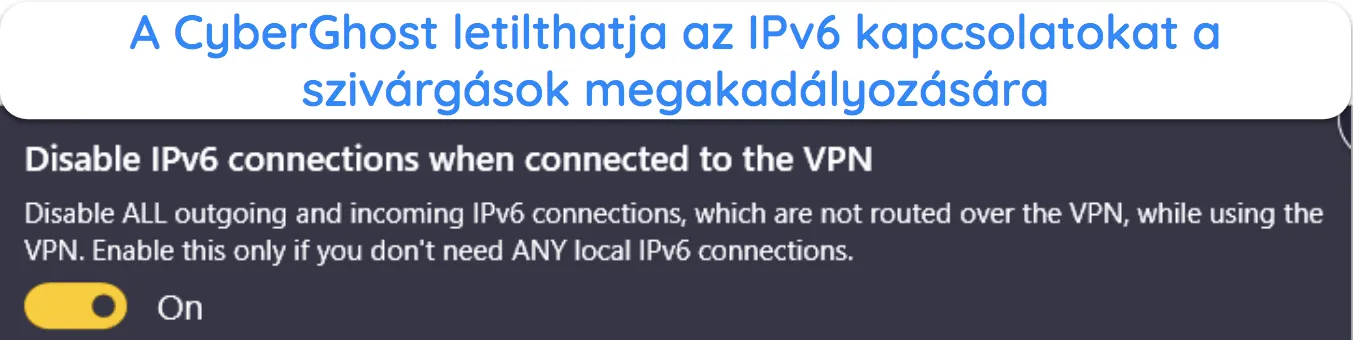 K&eacute;pernyők&eacute;p, amely bemutatja, hogyan lehet letiltani az IPv6-kapcsolatokat a CyberGhostban.