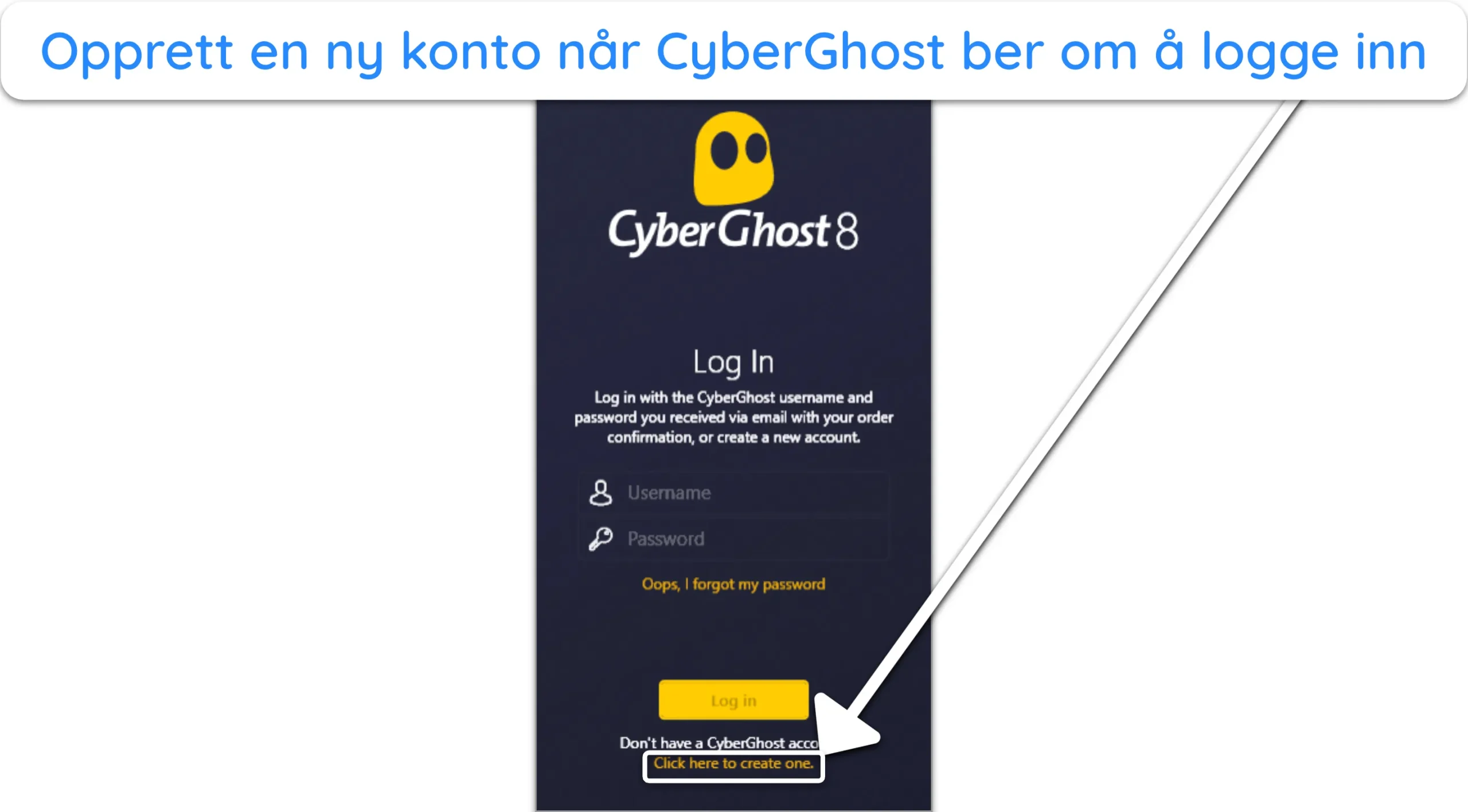Skjermbilde som viser hvordan du f&aring;r tilgang til registreringssiden i CyberGhosts app.