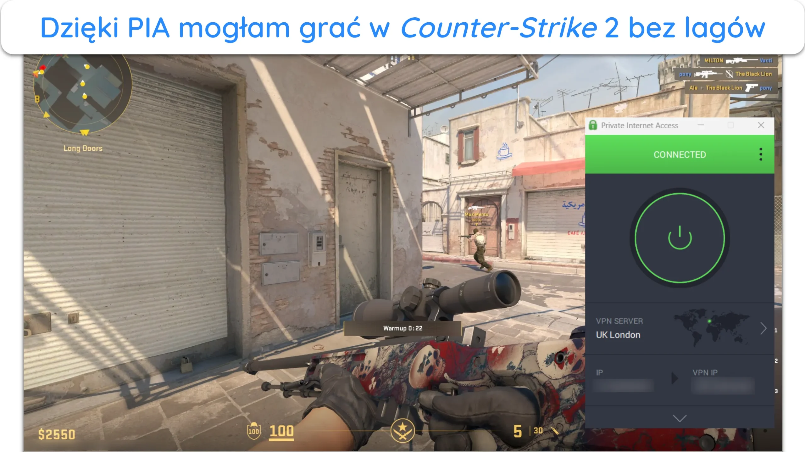 Zrzut ekranu pokazujący grę Counter Strike 2 działającą płynnie podczas połączenia z pobliskim serwerem PIA.