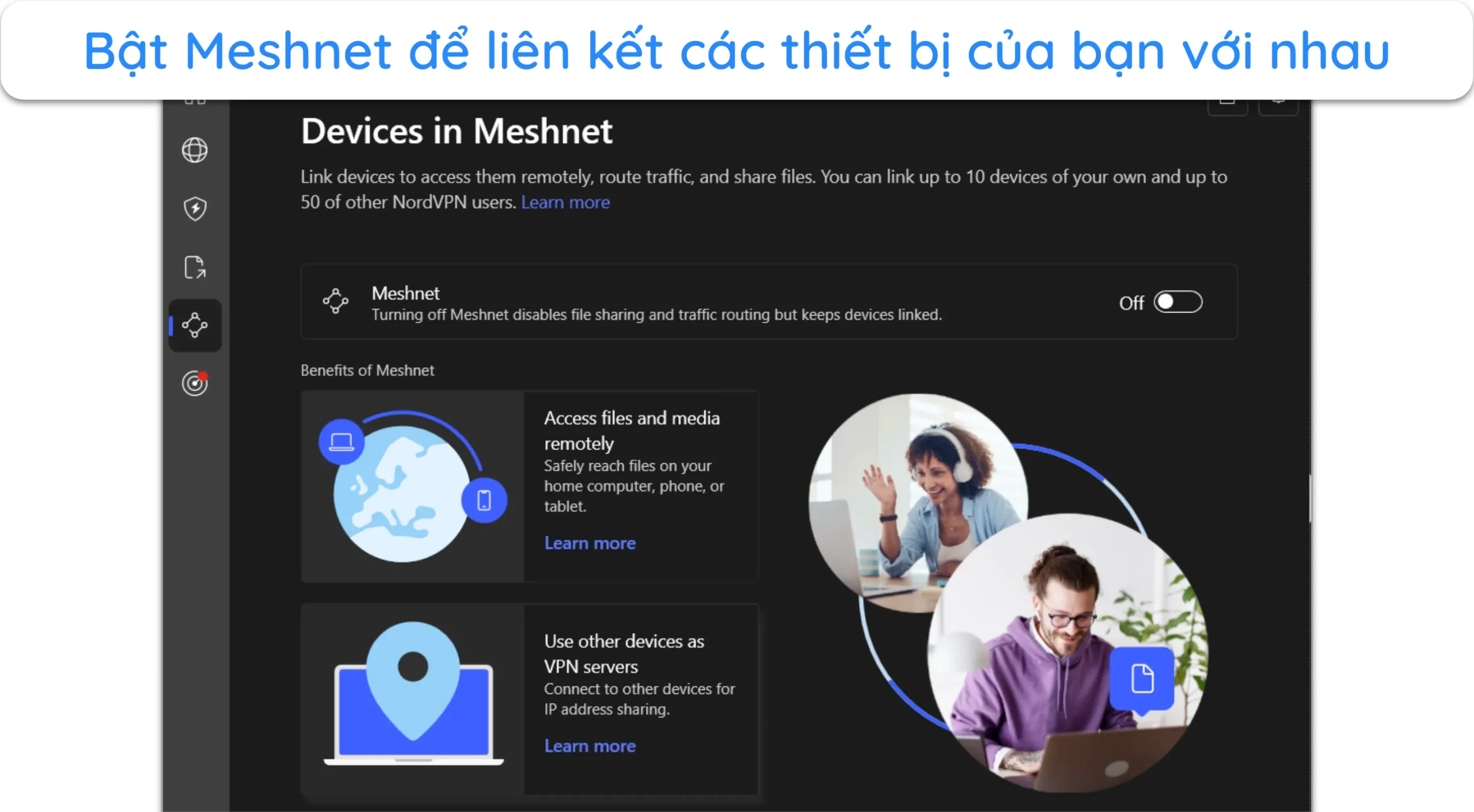 Ảnh chụp m&agrave;n h&igrave;nh hiển thị t&iacute;nh năng Meshnet trong ứng dụng Windows của NordVPN.