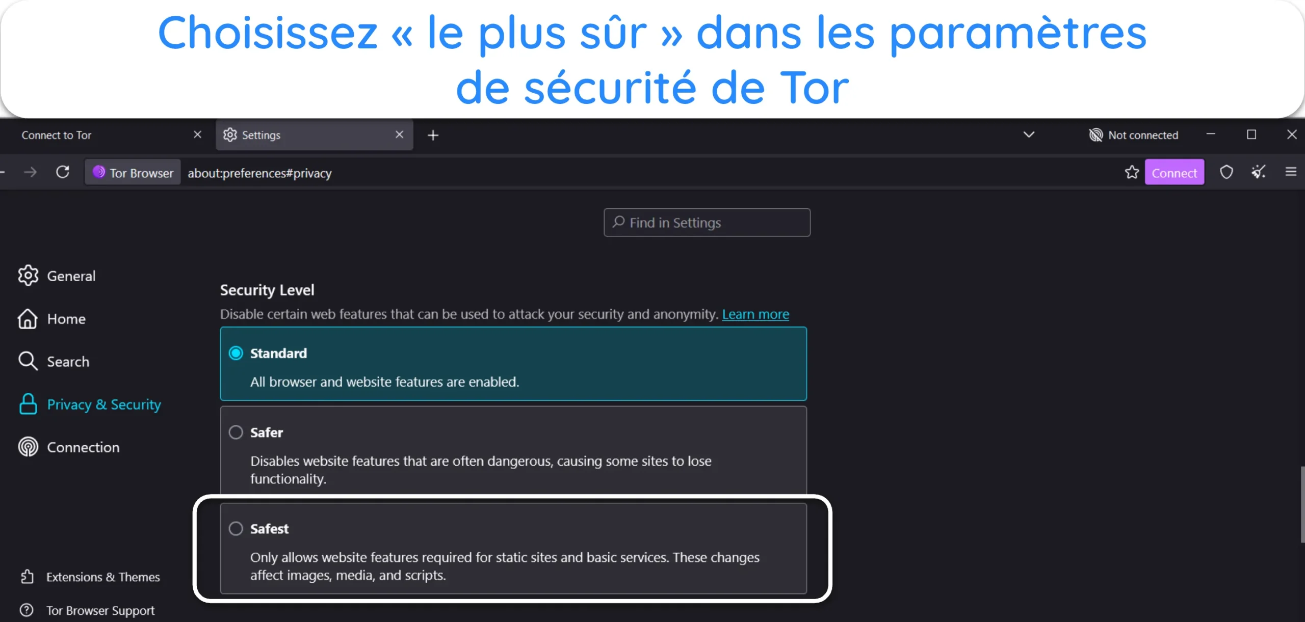 Capture d'&eacute;cran montrant comment choisir l'option de s&eacute;curit&eacute; la plus &eacute;lev&eacute;e dans les param&egrave;tres de s&eacute;curit&eacute; de Tor.